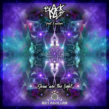 Black Fly Show Me the Light (feat. Emilyn)