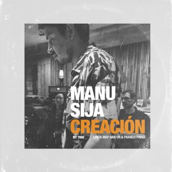 Manu Sija feat. Sofia Rei, Juancho Herrera, Linda Oh, Franco Pinna & Sofia Tosello Creación