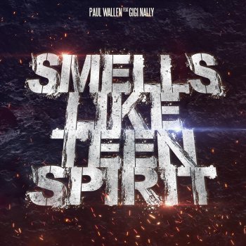 Paul Wallen Smells Like Teen Spirit (feat. Gigi Nally)