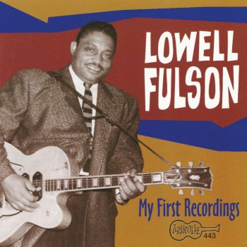 Lowell Fulson Crying Blues (Street Walking Woman)