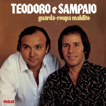 Teodoro & Sampaio Guarda-Roupa Maldito