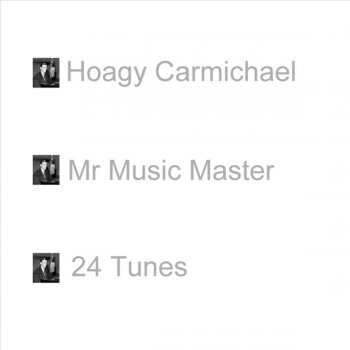 Hoagy Carmichael For Every Man There's a Girl