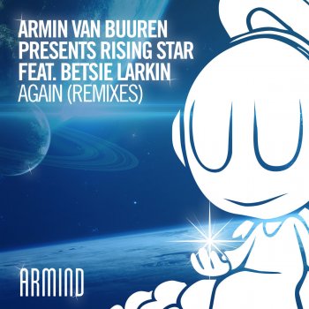 Armin van Buuren feat. Rising Star & Betsie Larkin Again (ReOrder Extended Remix)