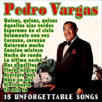 Pedro Vargas Green Eyes