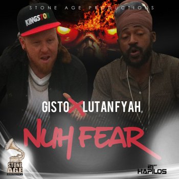 Lutan Fyah feat. Gisto Nuh Fear