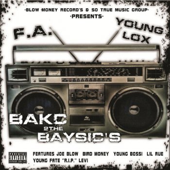 F.A. & Young Lox feat. Joe Blow Keep a Bitch Broke