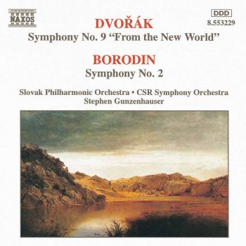 Antonín Dvořák, Slovak Philharmonic & Stephen Gunzenhauser Symphony No. 9 in E Minor, Op. 95, B. 178, "From the New World": I. Adagio - Allegro molto