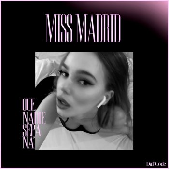 Daf Code Miss Madrid
