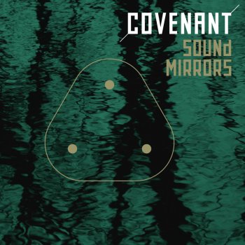 Covenant Sound Mirrors (Iszoloscope Remix)