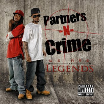 Partners-N-Crime We Do What We Want To