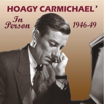 Hoagy Carmichael For Every Man There’s a Woman