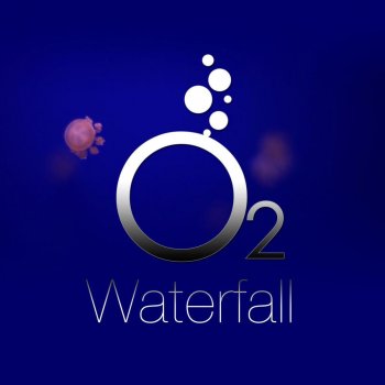 O2 Waterfall
