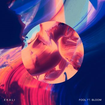 Ekali Fool (feat. Bloom)