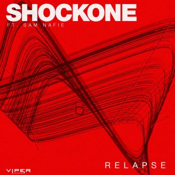 ShockOne feat. Sam Nafie Relapse (feat. Sam Nafie) [Radio Edit]