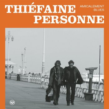 Hubert-Félix Thiéfaine & Paul Personne Avenue de l'amour