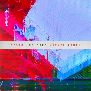 Dosem feat. Hammer Unclosed - Hammer Extended Mix