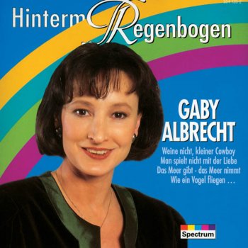 Gaby Albrecht Weine nicht, kleiner Cowboy