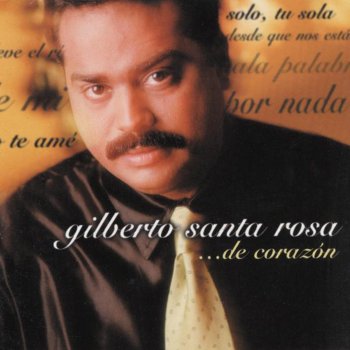 Gilberto Santa Rosa Que Se Lo Lleve el Rio