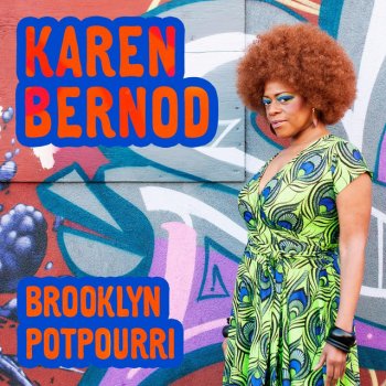 Karen Bernod Brooklyn Potpourri