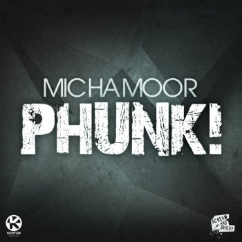Micha Moor Phunk! - Radio Edit