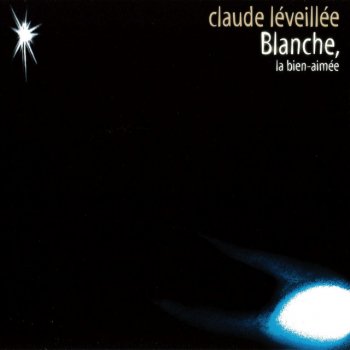 Claude Léveillée Blanche