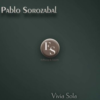 Pablo Sorozábal Vivia Sola - Original Mix