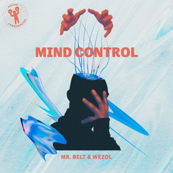 Mr. Belt feat. Wezol Mind Control