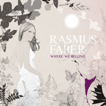 Rasmus Faber feat. Emily McEwan Never Figure Out