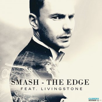 Smash feat. Livingstone The Edge - Radio Edit