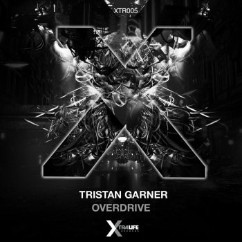 Tristan Garner Overdrive - Original Mix