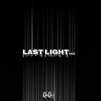 Gaga Last Light