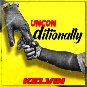 Kelvin Unconditionally