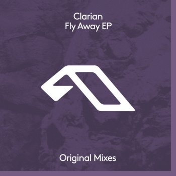 Clarian Fly Away (Extended Mix)