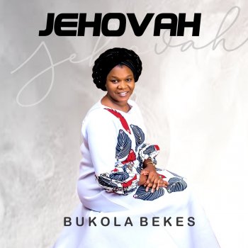 Bukola Bekes Jehovah