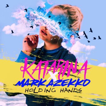 Katarina feat. Mark Azekko Holding Hands