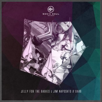 Jelly For The Babies feat. Jim Naposhto Darb - Original Mix