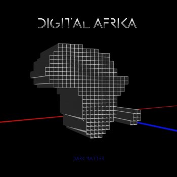 Digital Afrika Dark Matter