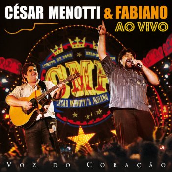 César Menotti & Fabiano feat. Fabiano Você Vai Ver / Brincar De Ser Feliz - Live At Espaço Lagoa, Belo Horizonte (MG), Brazil/2008