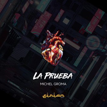 Michel Groma feat. Eirian Music La Prueba
