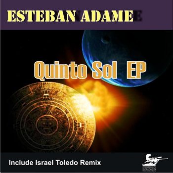 Esteban Adame Mextli - Israel Toledo