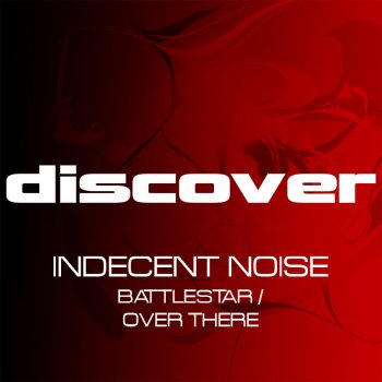 Indecent Noise Battlestar
