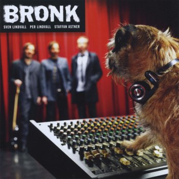 Bronk I Just Called to Say to Say I'l Leave You