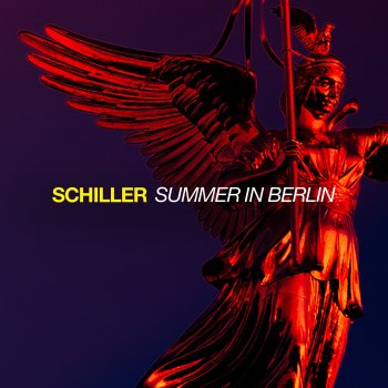 Schiller Summer In Berlin