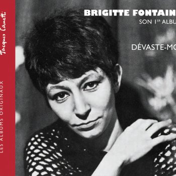 Brigitte Fontaine C'est Pas D'ma Faute