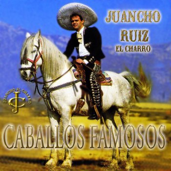 Juancho Ruiz (El Charro), Duo Gala, Duo Chapala & Juancho El Charro Alas de plata
