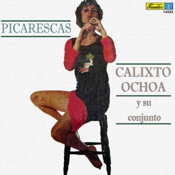 Calixto Ochoa y su Conjunto La Ombligona