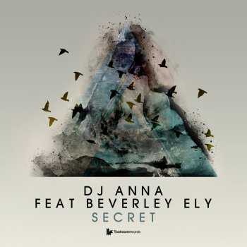 Dj Anna feat. Beverley Ely Secret - MANIK Remix
