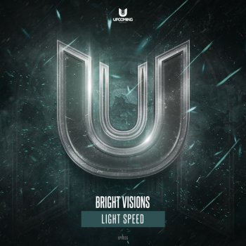 Bright Visions Light Speed