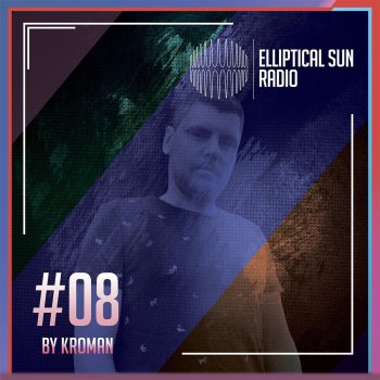 Kroman Elliptical Sun Radio Intro (Mixed)