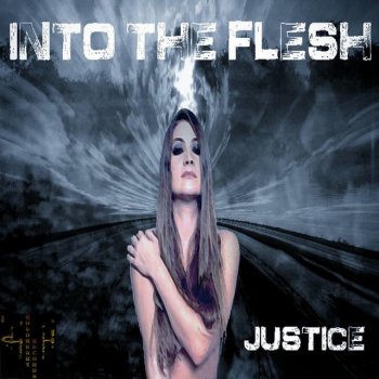 Justice Into the Flesh